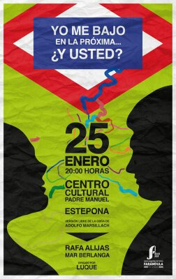 Yo me bajo en la próxima ¿y usted?